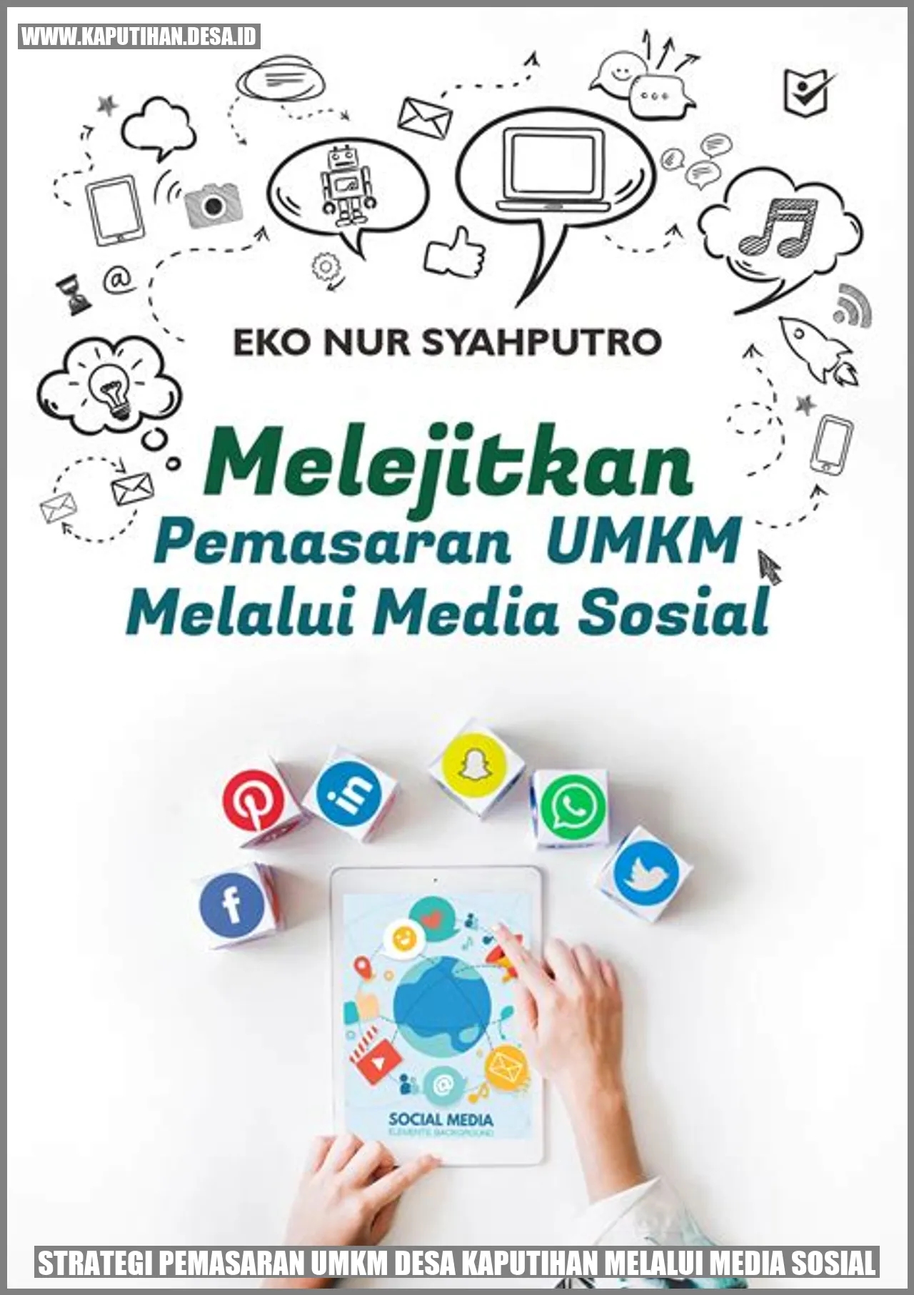 Strategi Pemasaran UMKM Desa Kaputihan Melalui Media Sosial